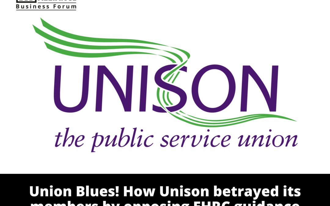 Union Blues! How Unison betrayed its members by opposing EHRC guidance